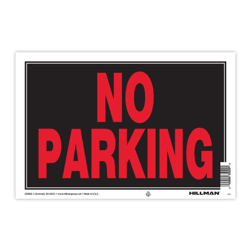 Hillman Group No Parking Sign 8 X 12 (8 X 12)